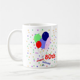 Buntes Glück 80. Geburtstag Balloons Kaffeetasse