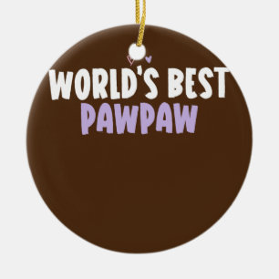 Buntes Herz Lustige Welt Bestes Pawpaw-Spruch  Keramik Ornament