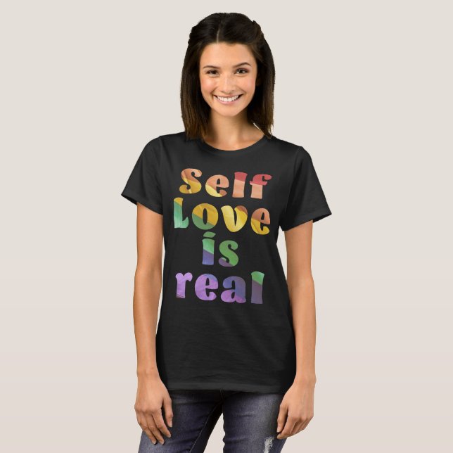Buntes & Inspirierendes Selbstliebe-Design T-Shirt (Vorne ganz)