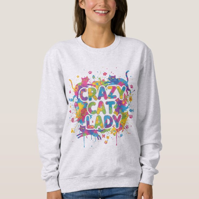 Buntes Spritzer-Style "Crazy Cat Lady"-Sweatshirt Sweatshirt (Vorderseite)