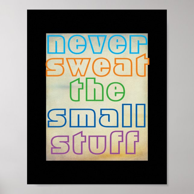 buntes Textposter schwitzt nie die kleinen Sachen Poster (Vorne)
