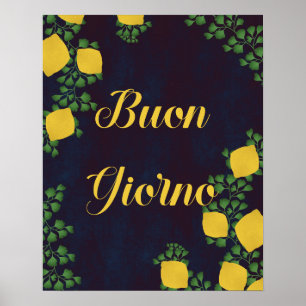 Buon Giorno Lemon Blumenposter - italienisch Inspi Poster