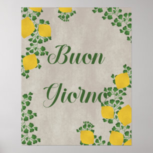 Buon Giorno Lemon Floral - Inspirierte italienisch Poster