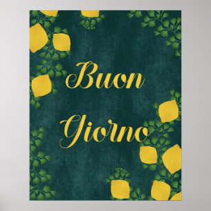 Buon Giorno Lemon Floral - Inspirierte italienisch Poster