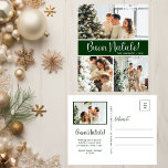 Buon Natale 4 Foto Feiertagspostkarte<br><div class="desc">Diese fabelhafte 4-Foto-Urlaubspostkarte mit "Buon Natale!" in einem modernen Schriftart und Ihrem Familiennamen und Jahr in einem feinen,  klassischen Schriftart in Weiß auf dunkelgrün ist ideal für den Versand an Ihre Familie und Freunde. Jeder wird Liebe bekommen neue Fotos Ihrer Familie! Die Urlaubsnachricht ist anpassbar.</div>