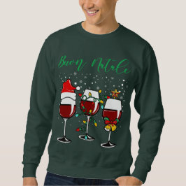Buon Natale Festive Weinglas Italienisches Weihnac Sweatshirt