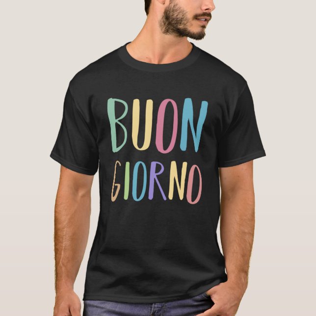 Buongiorno Italienisch Language Word Redewendungen T-Shirt (Vorderseite)