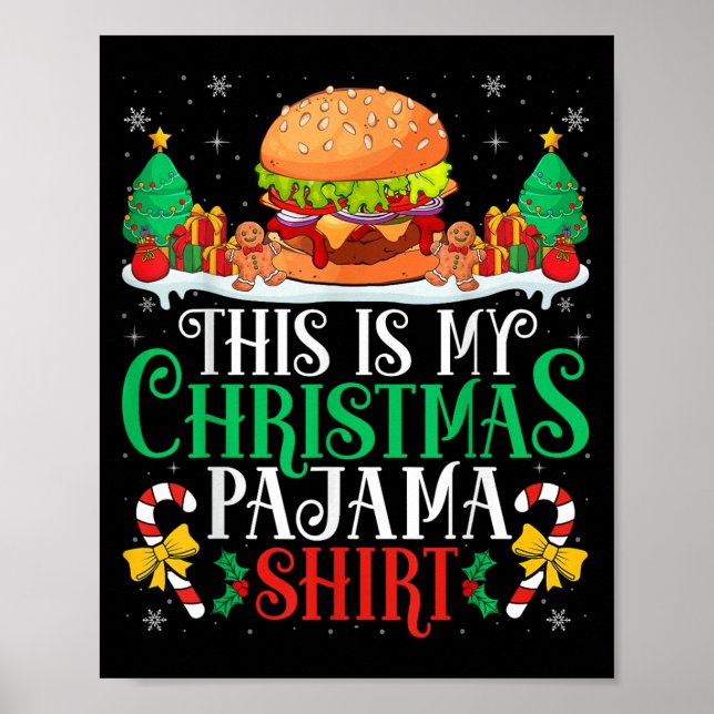 Burger Christmas Pajama Shirt Burger Lover Xmas Pa Poster (Vorne)