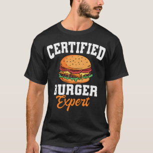 Burger-Experte Fast Food Hamburger Französisch T-Shirt