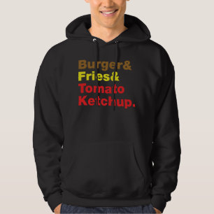 Burger & Fries & Tomato Ketchup. Hoodie