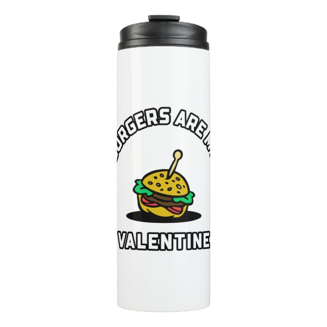 Burger sind meine Valentine Thermosbecher (Vorderseite)