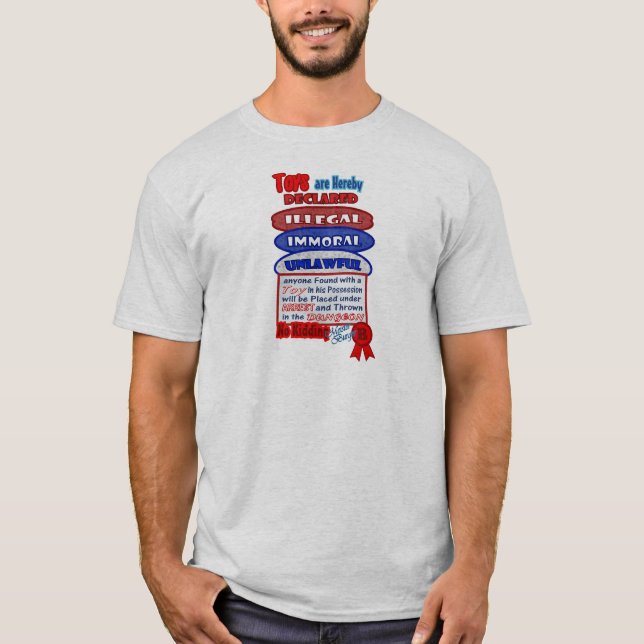 Burgermeister Erlass-Spielwaren-ungesetzlicher T-Shirt (Vorderseite)