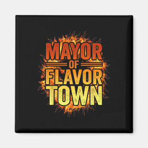 Bürgermeister von Flavortown Willkommen in Flavor Magnet