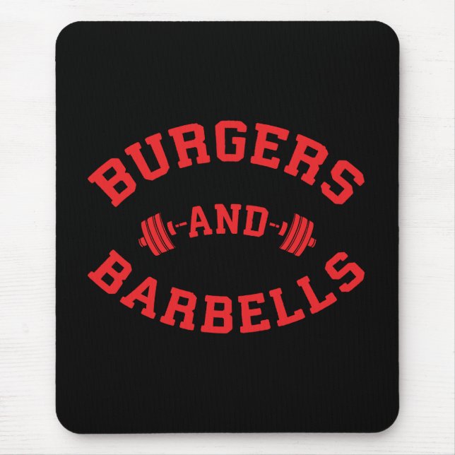 Burgers and Barbells - Die Motivation für die Aufh Mousepad (Vorne)