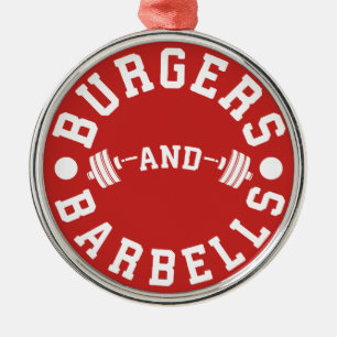 Burgers and Barbells - Funny Workout Motivierend Ornament Aus Metall