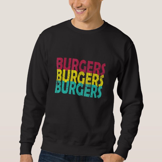 Burgers Hamburger Cheeseburger Graphic Sweatshirt (Vorderseite)