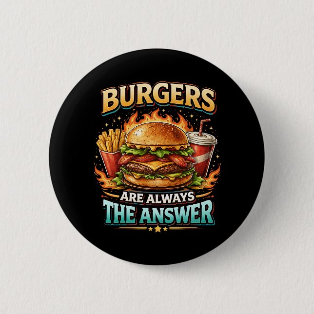 Burgers sind immer die Antwort Button (Vorderseite)