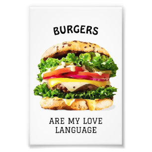 Burgers sind meine Liebessprache Fotodruck