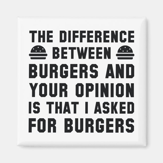Burgers und Ihre Meinung Magnet (Vorne)