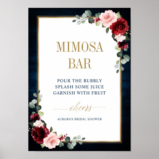 Burgund Navy Blush Bloral Gold Mimosa Bar Poster (Vorne)