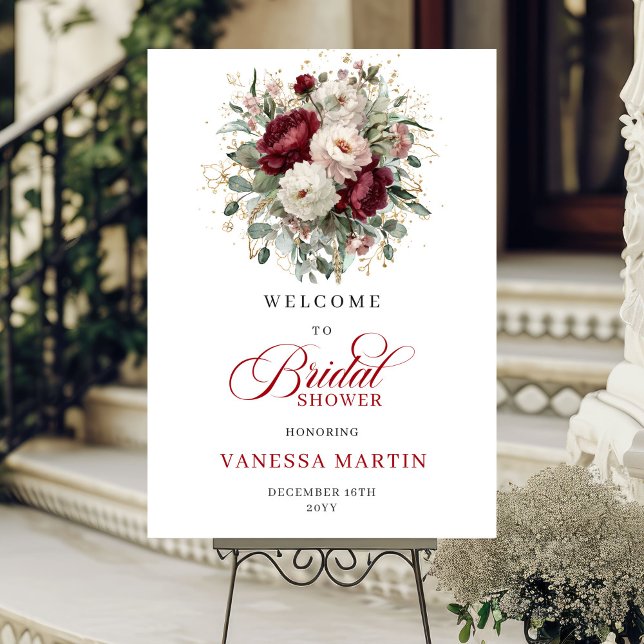 Burgunder Blumen Grün Gold Hochzeits Willkommenssc Poster (Burgundy Flowers Greenery Gold Bridal Welcome Sign

)
