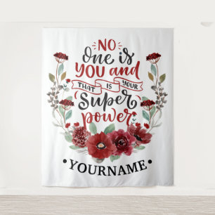Burgunder Blumen No One Is You & That's Your Power Wandteppich