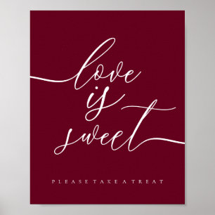 Burgunder Liebe ist süß Nimm verwöhnen Dessert Poster