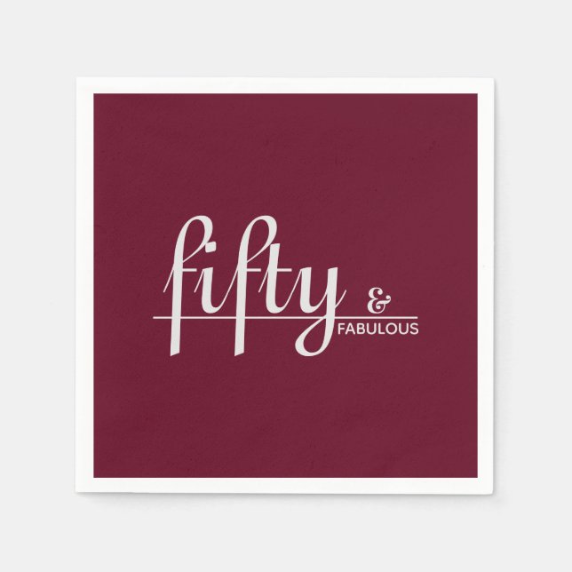 Burgundy 50 & FABULOUS! Script 50. Geburtstag Serviette (Vorderseite)