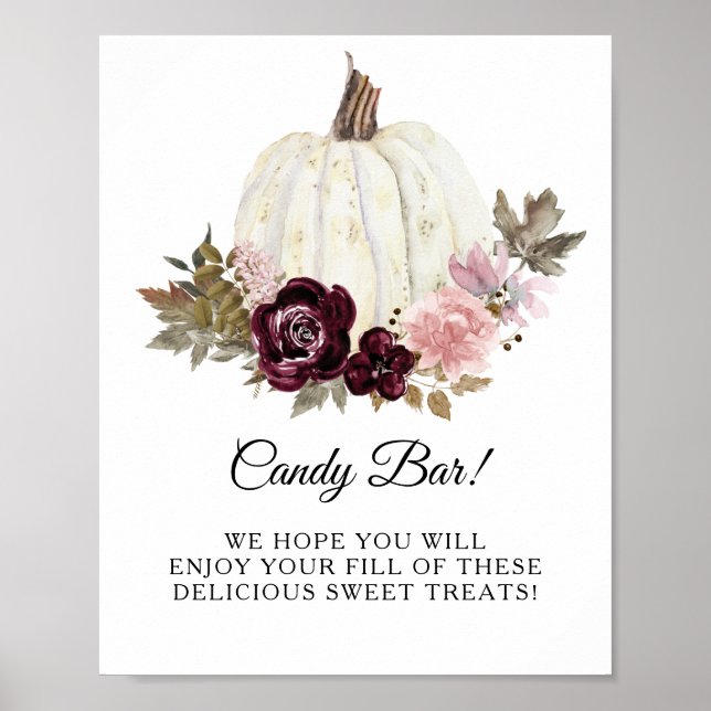 Burgundy Blush Bloral White Pumpkin Candy Bar Sign Poster (Vorne)