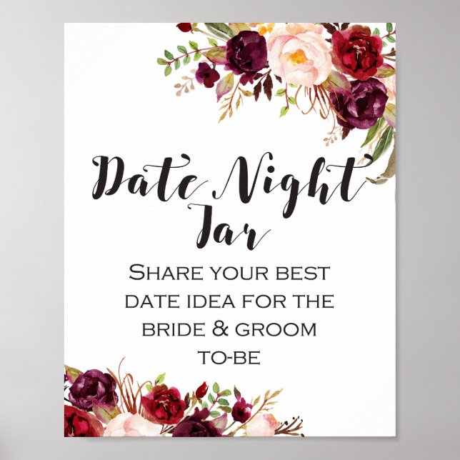 Burgundy Boho Floral Sign - Date night Sign Poster (Vorne)