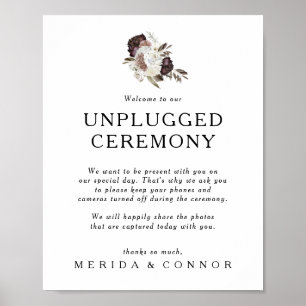 Burgundy Boho Floral Unplugged Zeremony Sign Poster