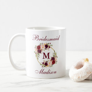 Burgundy Floral Gold Circle Monogram Bridesmaid Kaffeetasse