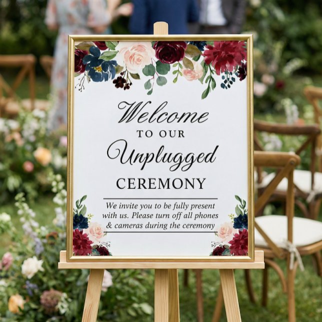 Burgundy Floral Unplugged Wedding Zeremony Sign Poster (Von Creator hochgeladen)