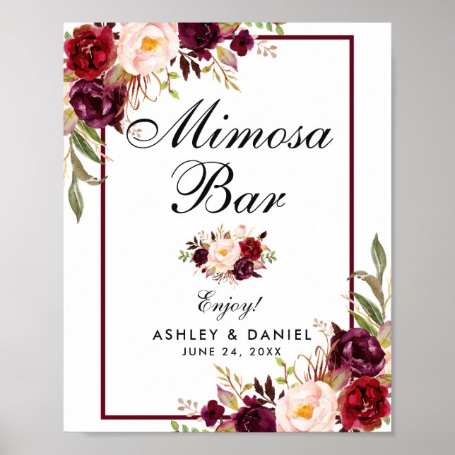 Burgundy Floral Wedding Mimosa Bar Poster (Vorne)