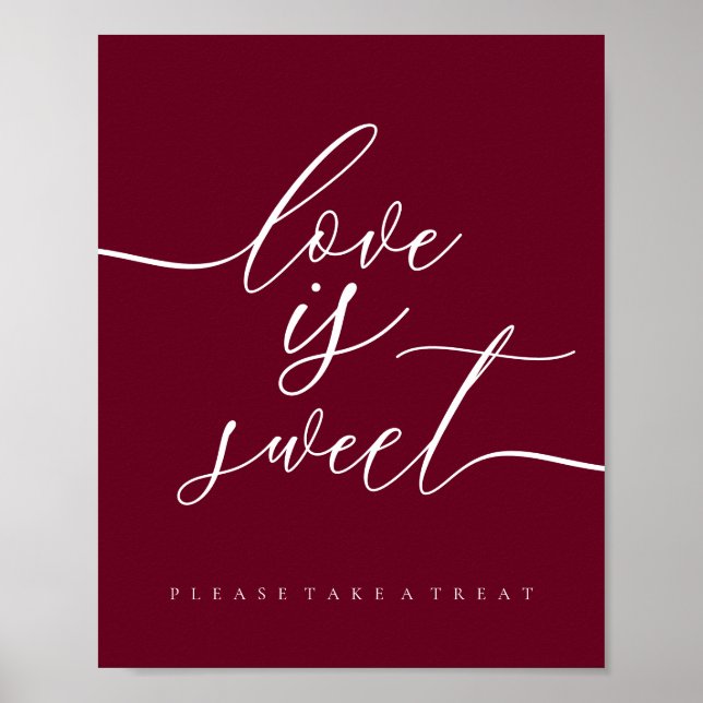 Burgundy Liebe ist Sweet Take Leckerei Dessert Poster (Vorne)