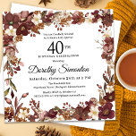 Burgundy Mauve Ivory Fall Floral 40th Birthday Einladung<br><div class="desc">Elegant burgundy red,  mauve pink and ivory white fall flowers create a very pretty floral frame. Berries and branches give it a modern and rustic Boho vibe. The birthday celebrant's name is written in a timeless script font. This item is part of the Burgundy,  Mauve and White Floral collection.</div>