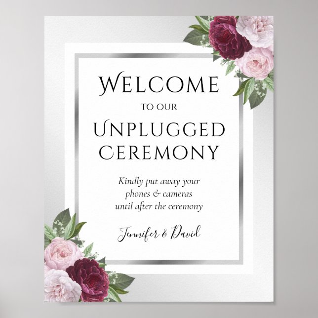 Burgundy Silver Unplugged Wedding Zeremony Sign Poster (Vorne)