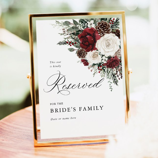 Burgundy Winter Floral Reserved Seat Sign 5x7 Poster (Burgundy winter floral wedding reserved seating sign, elegant garden pinecone wedding reserved sign)