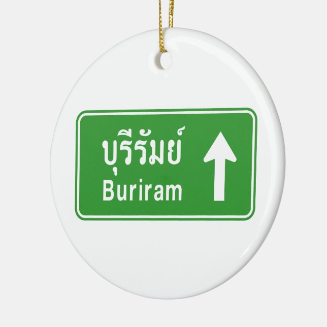 Buriram Ahead ⚠ Thai Highway Traffic ⚠ Keramikornament (Links)