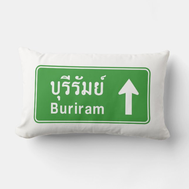 Buriram Ahead ⚠ Thai Highway Traffic ⚠ Lendenkissen (Vorderseite)