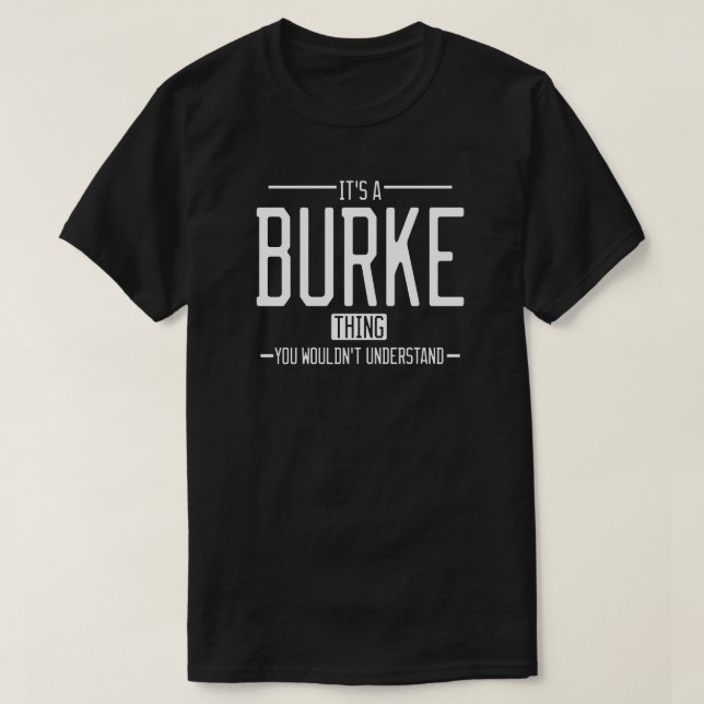 Burke lustige Nachname lustige Familie T-Shirt (Design vorne)