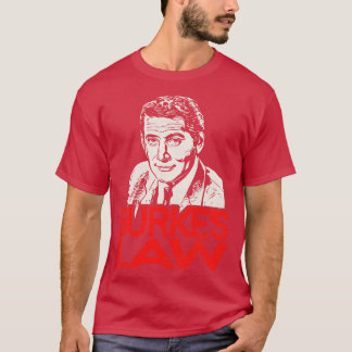 Burkes Law T-Shirt