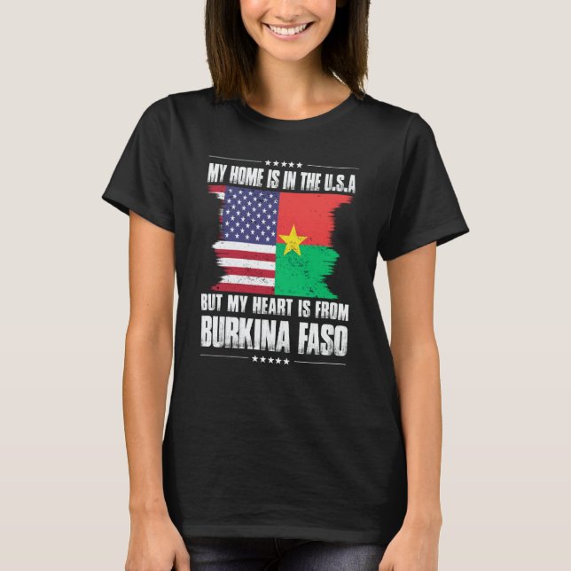Burkinabe American Patriot Grown Proud Home Heart  T-Shirt (Vorderseite)