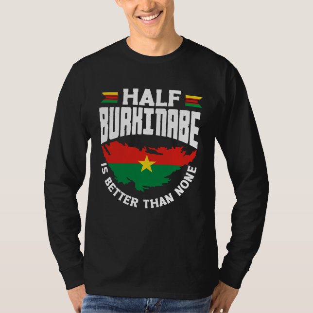 Burkinabe Burkina Faso Half Burkinabe Flag T-Shirt (Vorderseite)