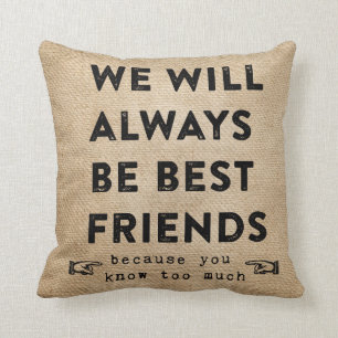 Burlap Best Friends Forever Funny Kissen