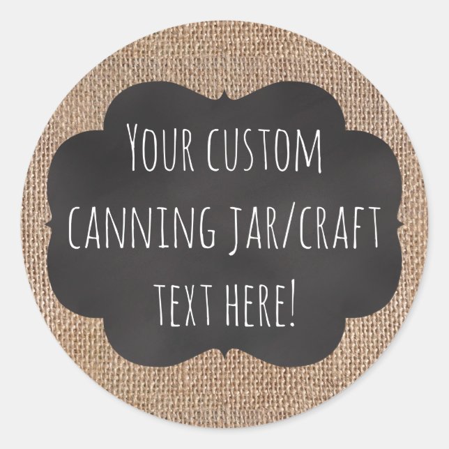 Burlap Chalkboard Look Custom Printed Canning Jar Runder Aufkleber (Vorderseite)