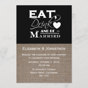 Burlap isst Drink und sei Verheiratet Hochzeitsein Einladung