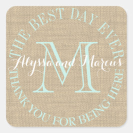 Burlap Monogram Best Day Quadratischer Aufkleber