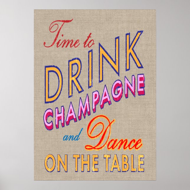Burlap Time to Drink Champagner Poster (Vorne)