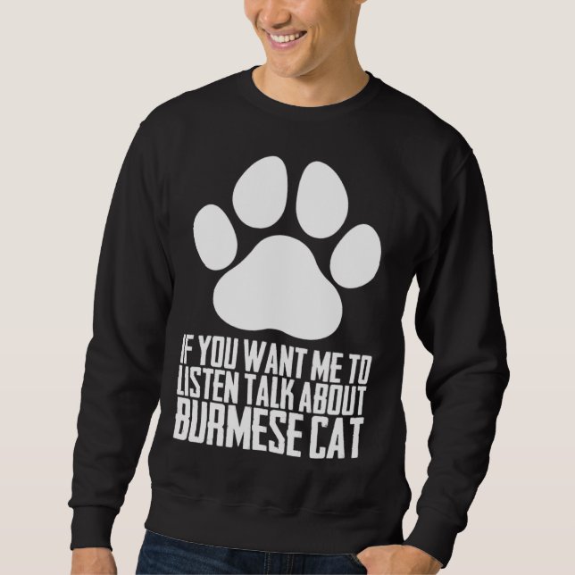 Burmese cat Burmese dad Burmese Sweatshirt (Vorderseite)